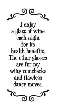 I enjoy a glass of wine each night...- Tea Towel